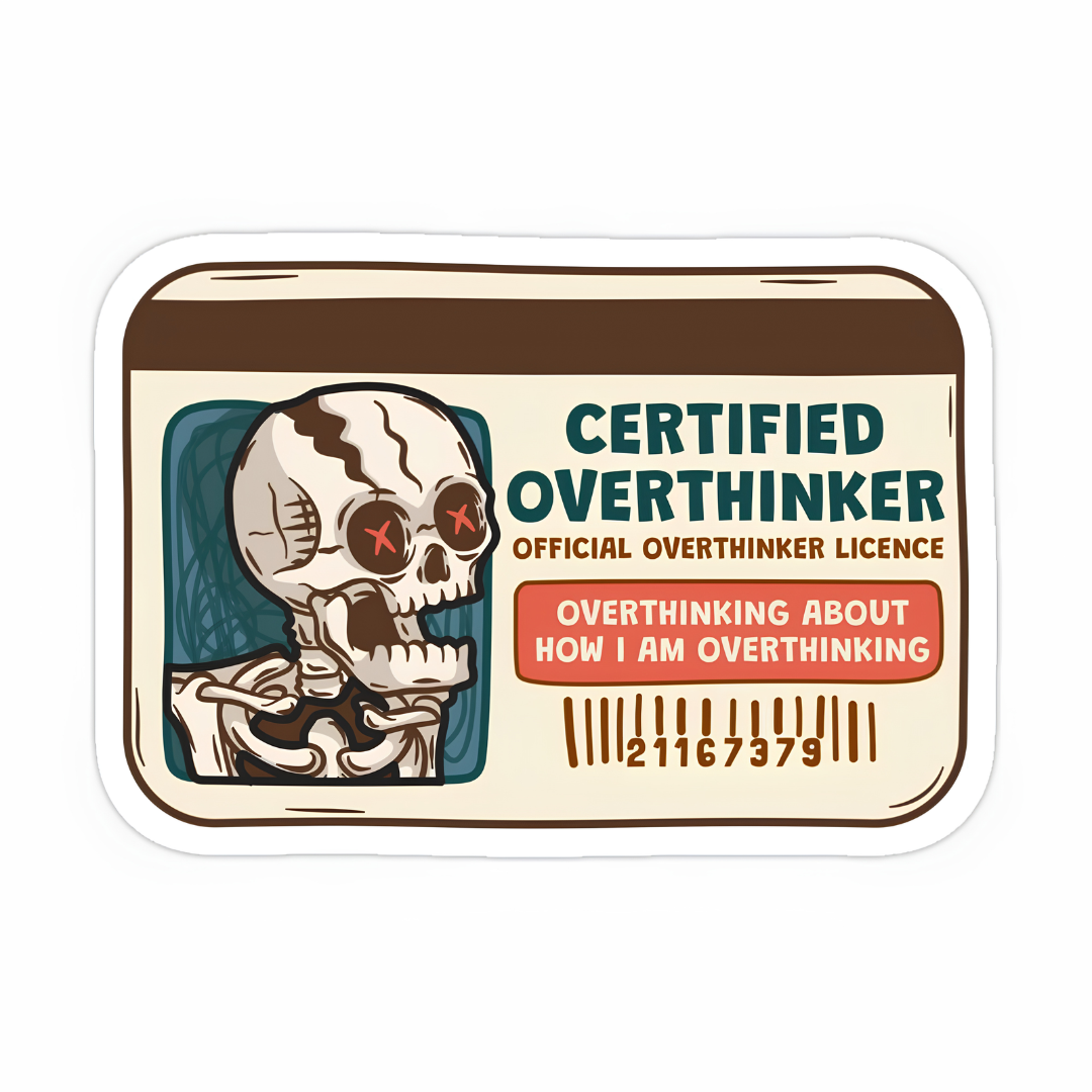 Overthinker Sticker